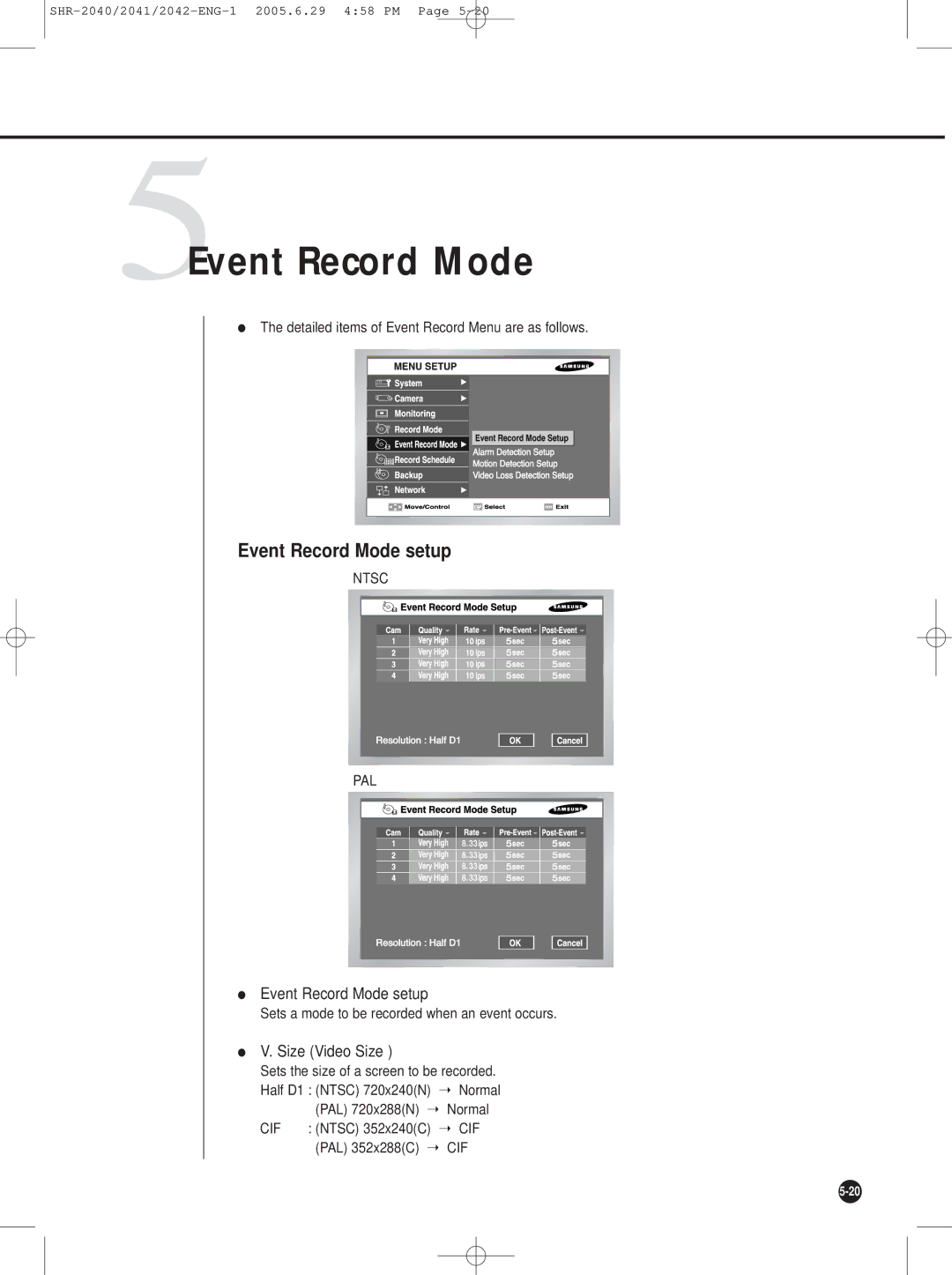 Samsung SHR-2040, SHR-2042, SHR-2041 user manual 5Event Record Mode, Event Record Mode setup, Size Video Size 