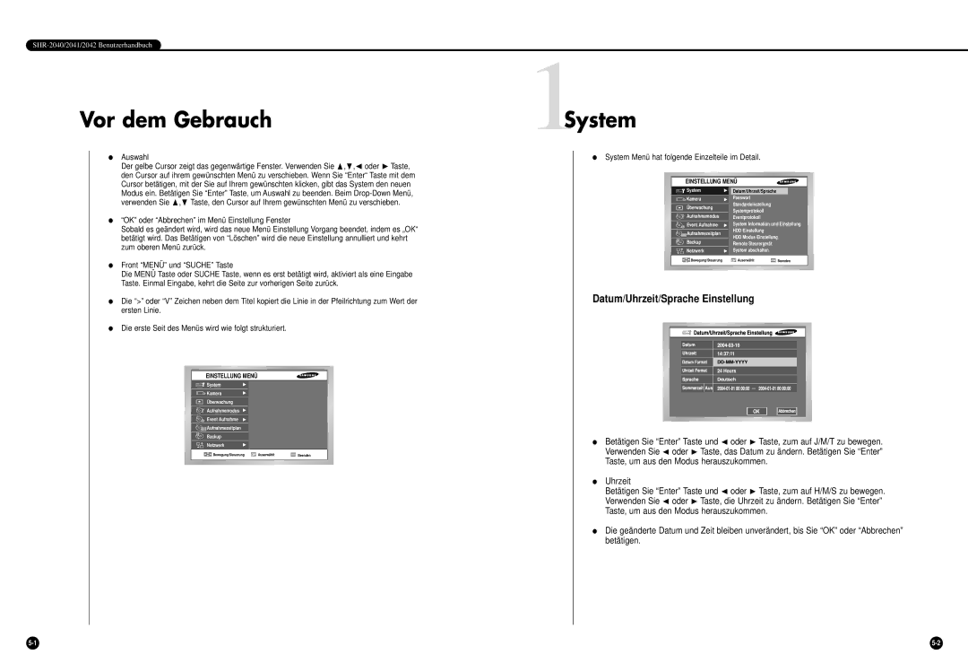 Samsung SHR-2042P manual Vor dem Gebrauch, 1System, Datum/Uhrzeit/Sprache Einstellung, Auswahl 