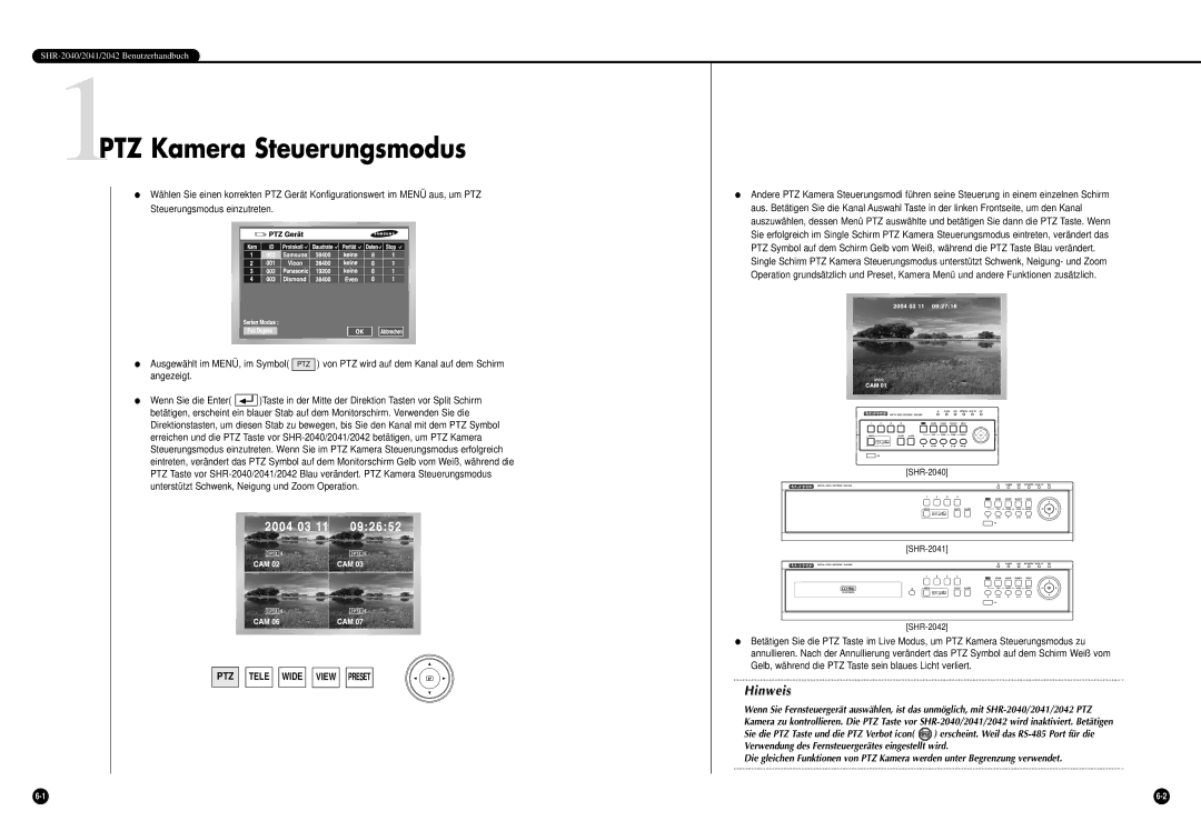 Samsung SHR-2042P manual 1PTZ Kamera Steuerungsmodus, PTZ Tele Wide View Preset 