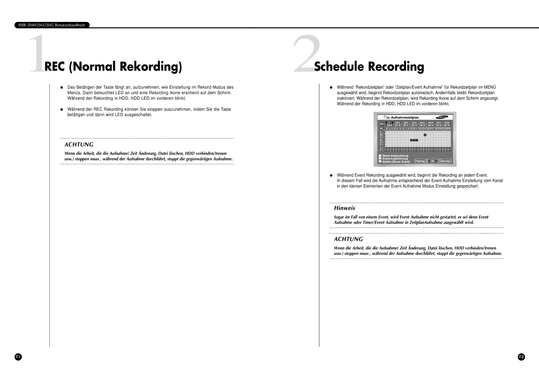 Samsung SHR-2042P manual 1REC Normal Rekording, 2Schedule Recording 