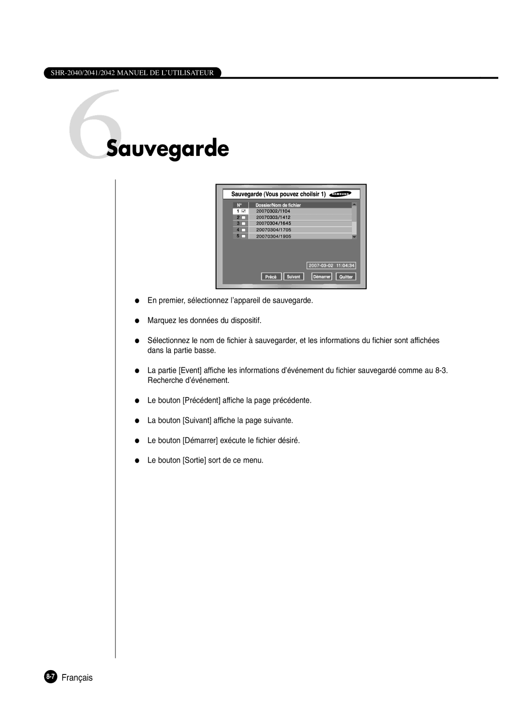 Samsung SHR-2042P250, SHR-2040P250 manual 6Sauvegarde, 7Français 