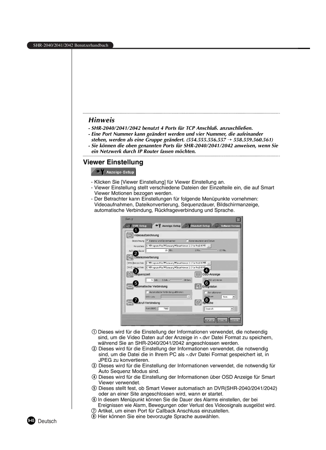 Samsung SHR-2040P, SHR-2042P250 manual Viewer Einstellung, 45Deutsch, Während Sie an SHR-2040/2041/2042 angeschlossen werden 