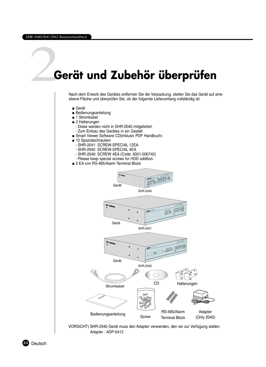 Samsung SHR-2042P250 2Gerät und Zubehör überprüfen, CD Halterungen Bedienungsanleitung RS-485/Alarm, Screw Terminal Block 