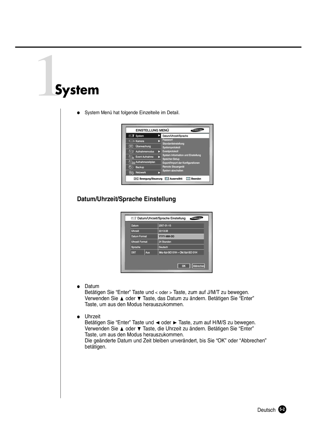 Samsung SHR-2042P250 manual 1System, Datum/Uhrzeit/Sprache Einstellung, System Menü hat folgende Einzelteile im Detail 