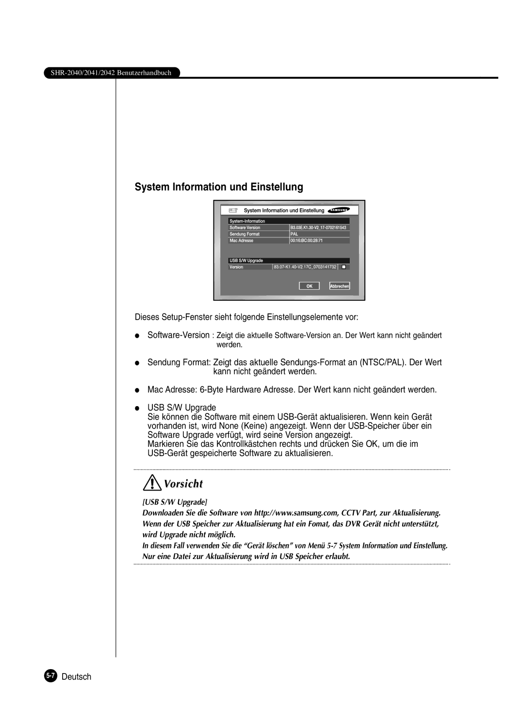 Samsung SHR-2042P250 System Information und Einstellung, Dieses Setup-Fenster sieht folgende Einstellungselemente vor 