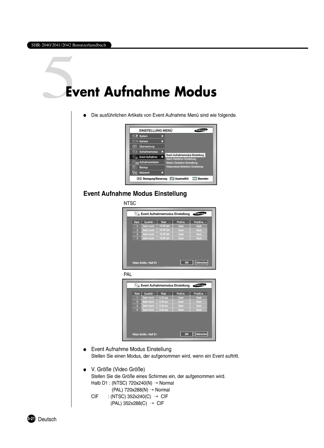 Samsung SHR-2040P, SHR-2042P250 manual 5Event Aufnahme Modus, Event Aufnahme Modus Einstellung, Größe Video Größe, 21Deutsch 