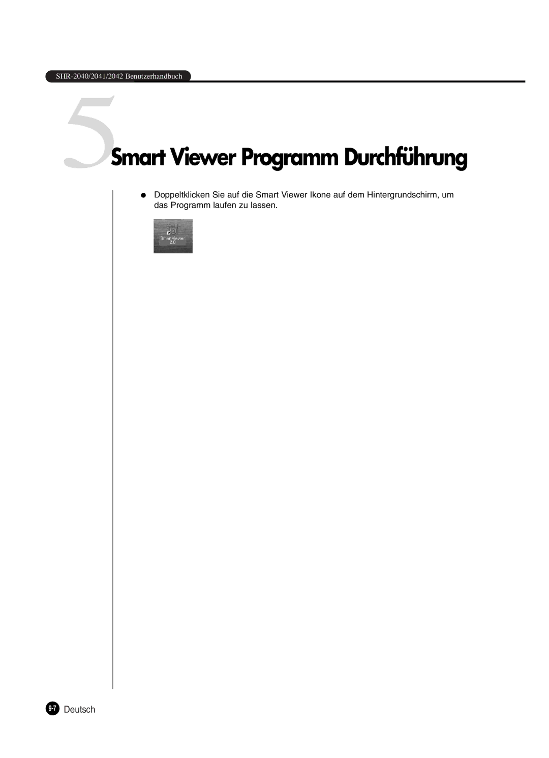 Samsung SHR-2080P manual 5Smart Viewer Programm Durchführung 