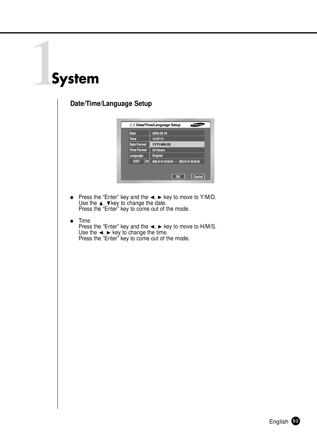 Samsung SHR-2160P, SHR-2162P750, SHR-2082P500, SHR-2162P500, SHR-2080P/XEC manual 1System, Date/Time/Language Setup 