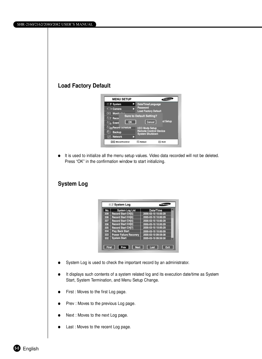 Samsung SHR-2160P, SHR-2162P750, SHR-2082P500, SHR-2162P500, SHR-2080P/XEC manual Load Factory Default, System Log 