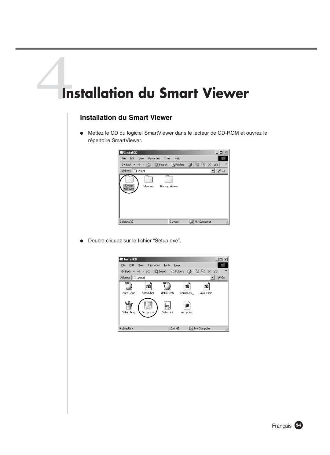 Samsung SHR-2082P250, SHR-2080P250, SHR-2160P250, SHR-2162P250 manual 4Installation du Smart Viewer 