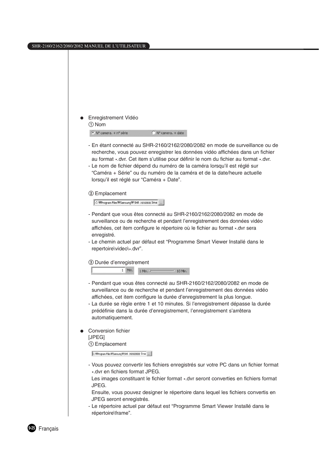 Samsung SHR-2160P250, SHR-2082P250, SHR-2080P250, SHR-2162P250 manual 25Français, Enregistrement Vidéo ! Nom 