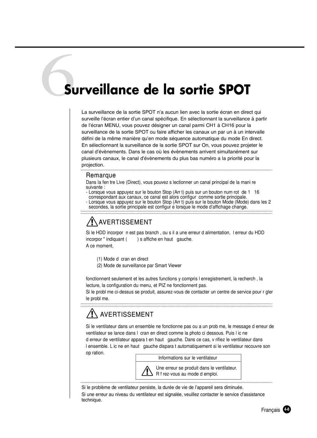 Samsung SHR-2082P250, SHR-2080P250, SHR-2160P250, SHR-2162P250 manual 6Surveillance de la sortie Spot 