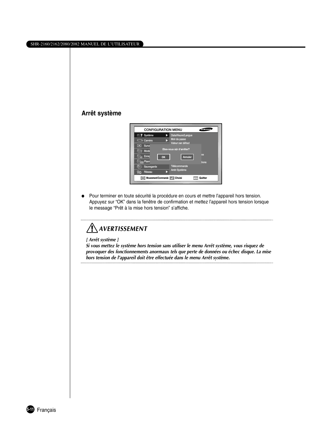 Samsung SHR-2082P250, SHR-2080P250, SHR-2160P250, SHR-2162P250 manual Arrêt système 