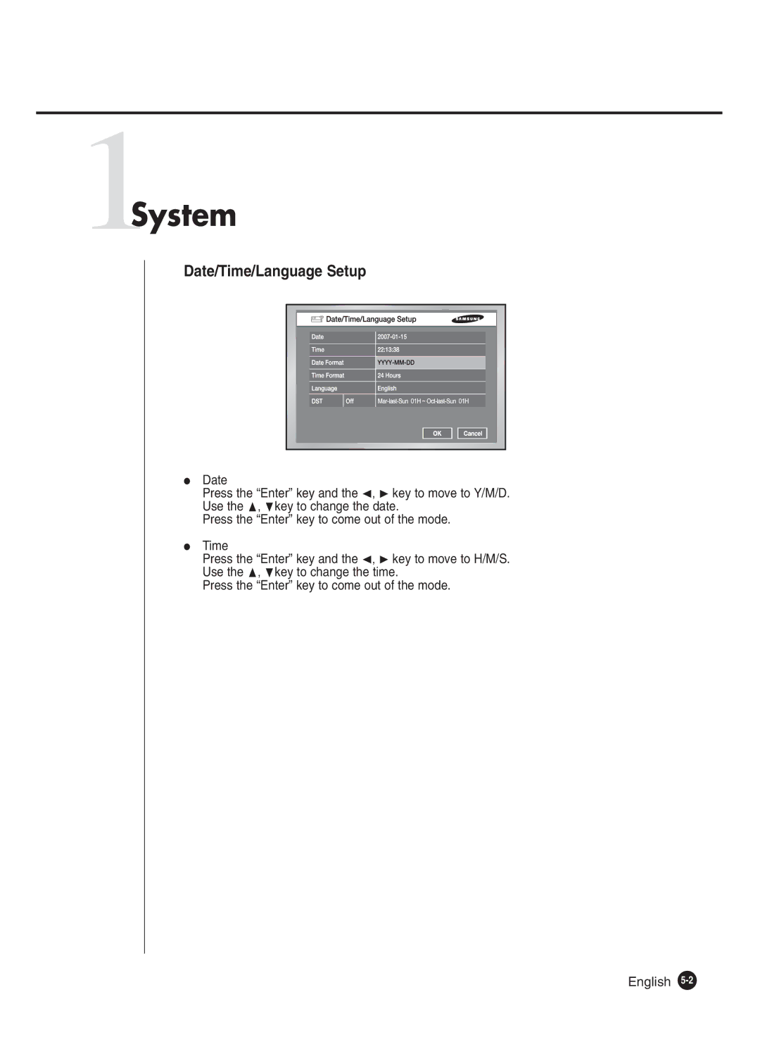 Samsung SHR-2162P250, SHR-2082P250, SHR-2080P250, SHR-2160P250, SHR-2160P2/XEC manual 1System, Date/Time/Language Setup 