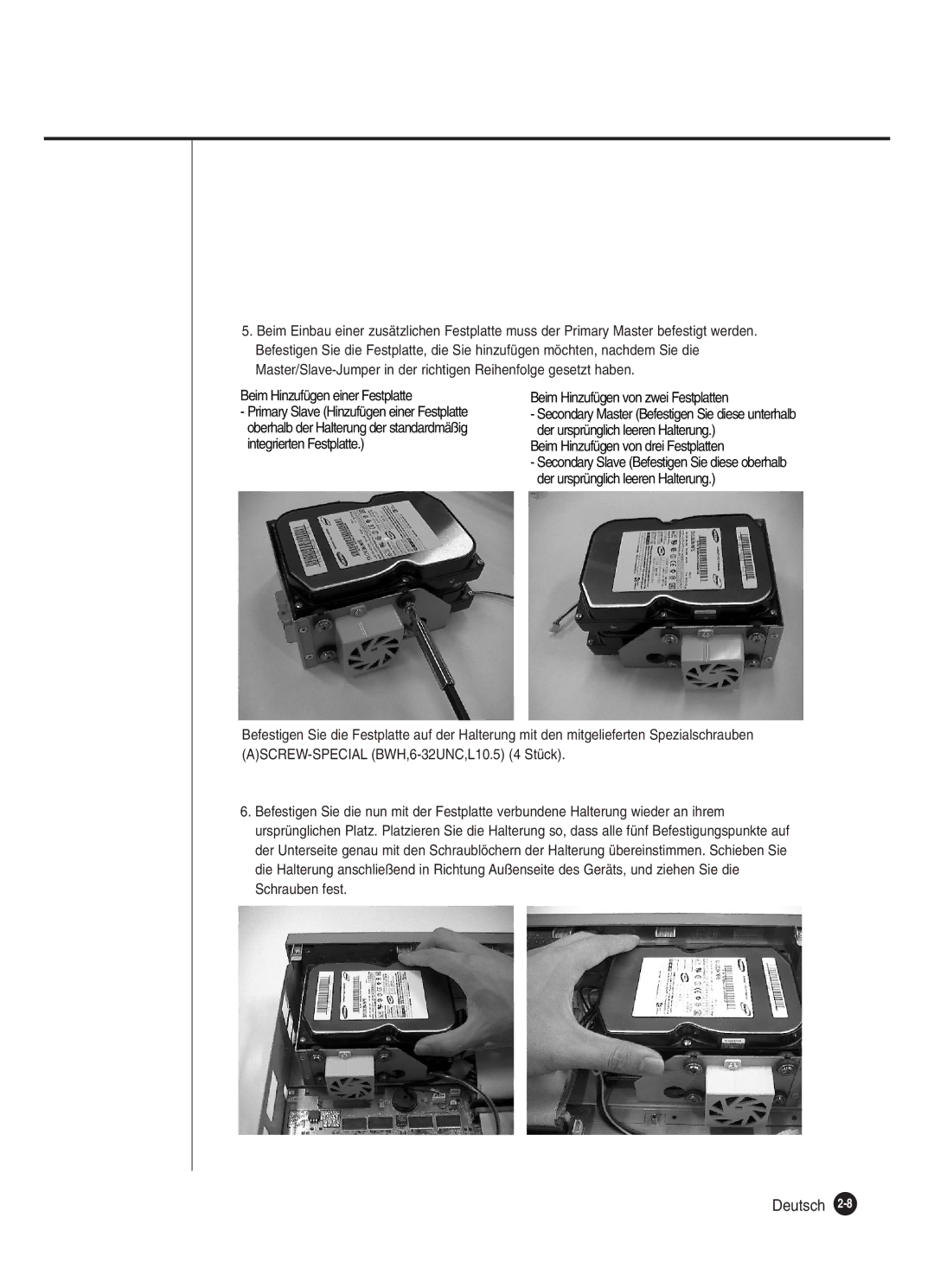 Samsung SHR-2082P250, SHR-2080P250, SHR-2160P250, SHR-2162P250 manual Beim Hinzufügen von zwei Festplatten 