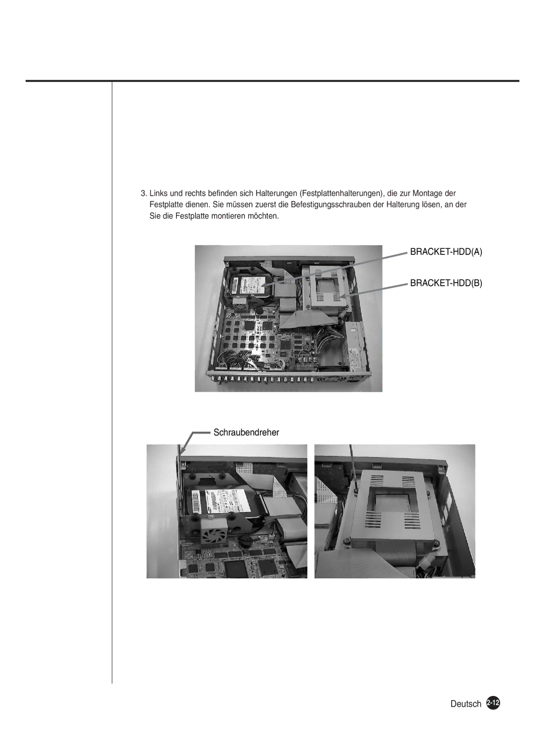 Samsung SHR-2162P250, SHR-2082P250, SHR-2080P250, SHR-2160P250 manual Bracket-Hdda Bracket-Hddb, Schraubendreher Deutsch 