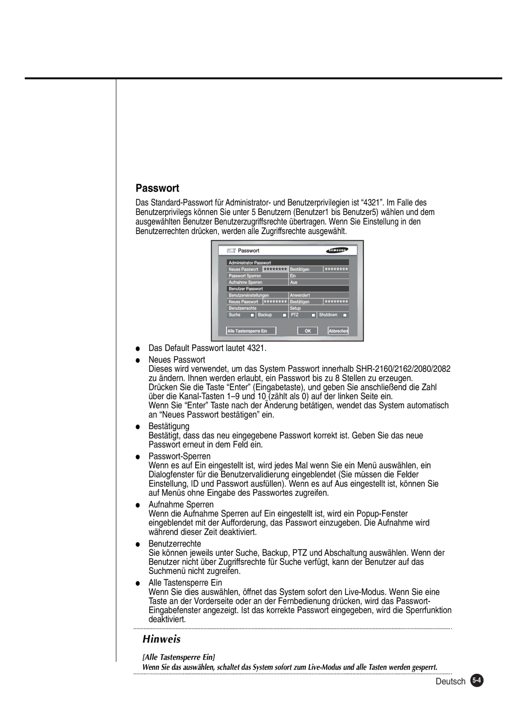 Samsung SHR-2082P250, SHR-2080P250, SHR-2160P250, SHR-2162P250 manual Das Default Passwort lautet Neues Passwort 