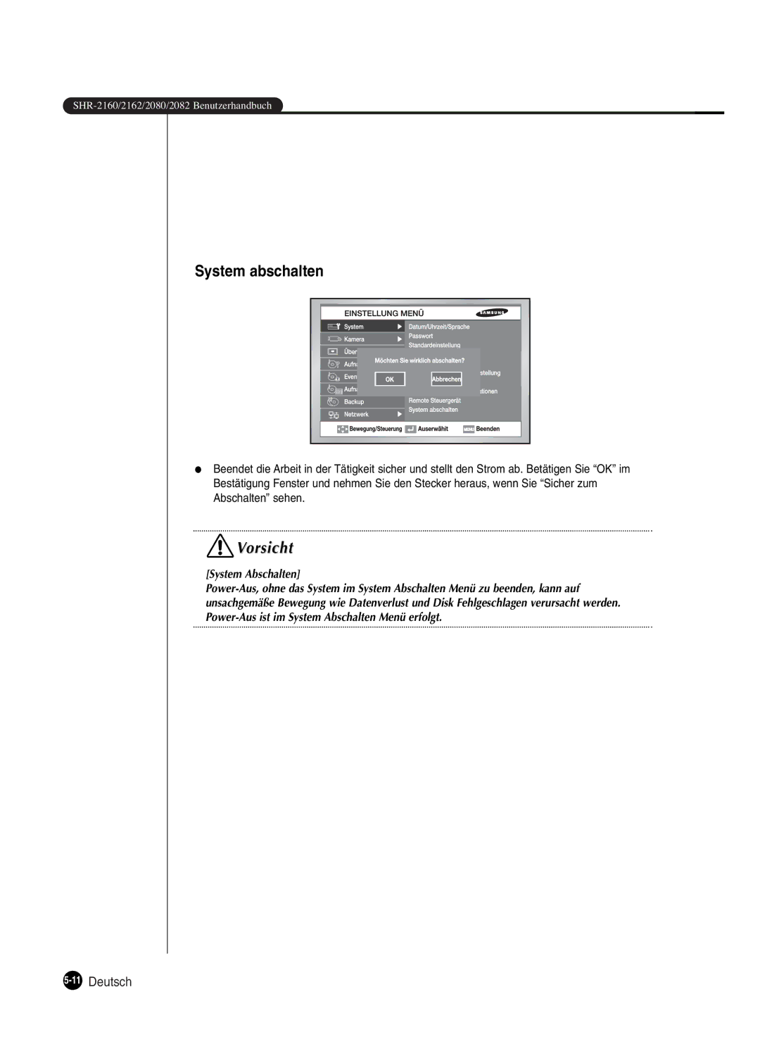 Samsung SHR-2082P250, SHR-2080P250, SHR-2160P250, SHR-2162P250 manual System abschalten, 11Deutsch 