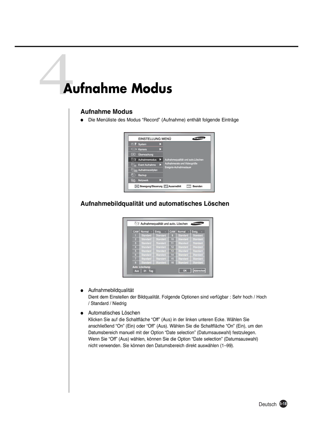 Samsung SHR-2080P250, SHR-2162P 4Aufnahme Modus, Aufnahmebildqualität und automatisches Löschen, Automatisches Löschen 