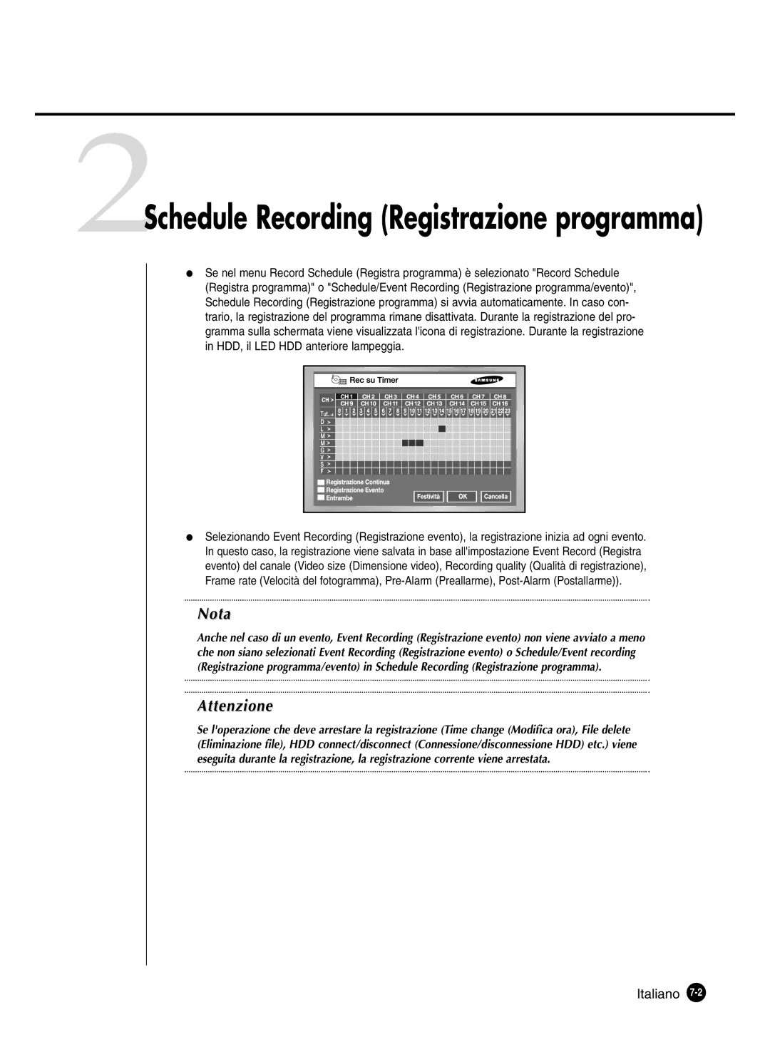 Samsung SHR-2082P250, SHR-2080P250, SHR-2160P250, SHR-2162P250 manual 2Schedule Recording Registrazione programma 