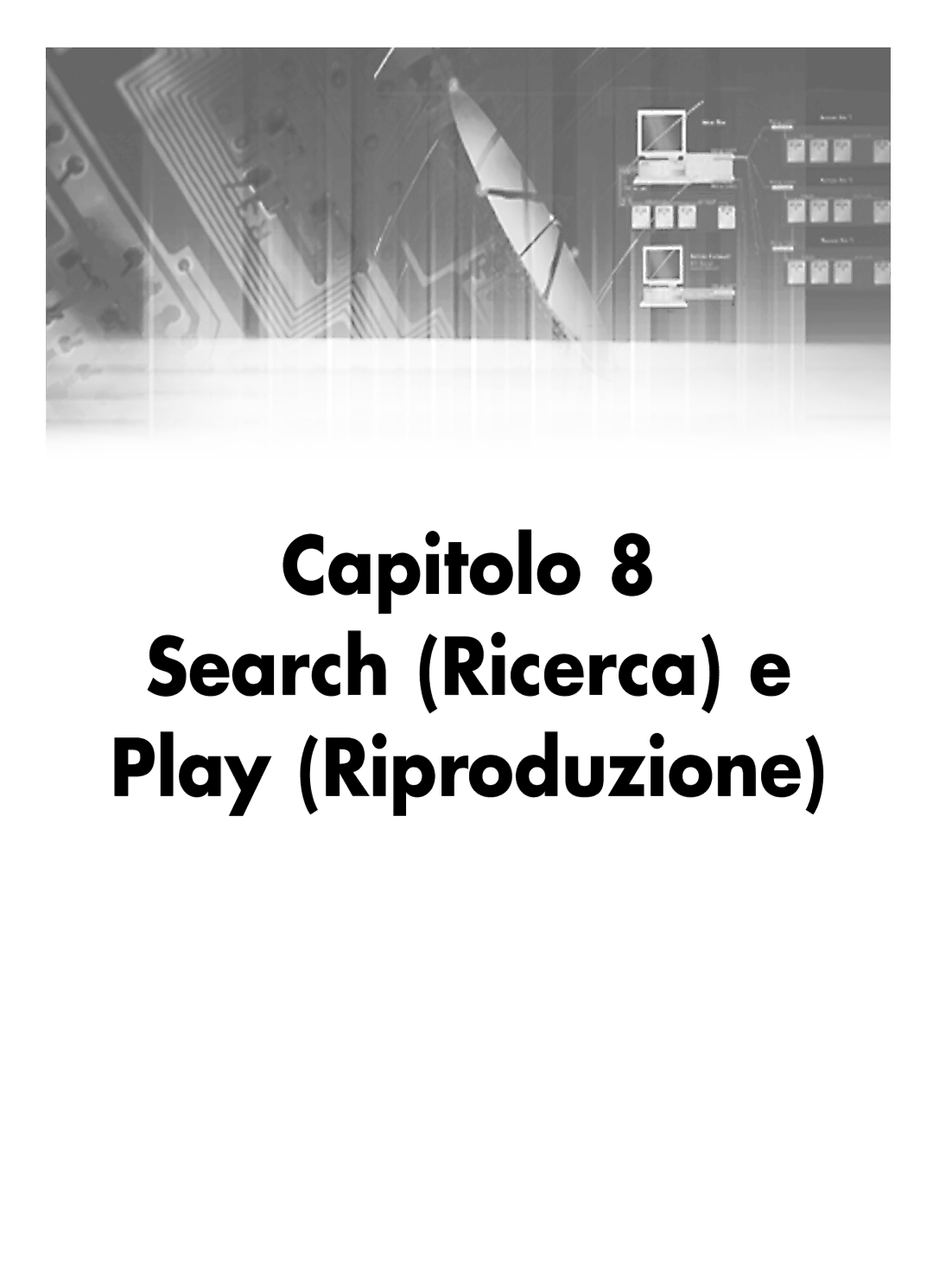 Samsung SHR-2080P250, SHR-2082P250, SHR-2160P250, SHR-2162P250 manual Capitolo Search Ricerca e Play Riproduzione 