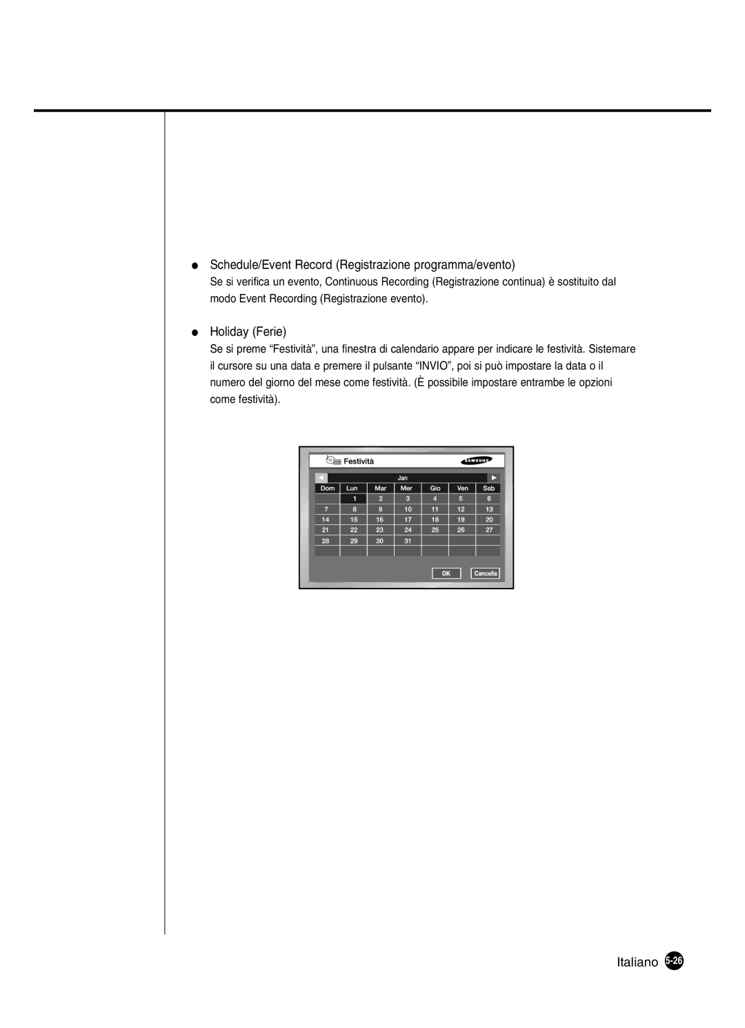 Samsung SHR-2162P250, SHR-2160P, SHR-2082P250 manual Schedule/Event Record Registrazione programma/evento, Holiday Ferie 