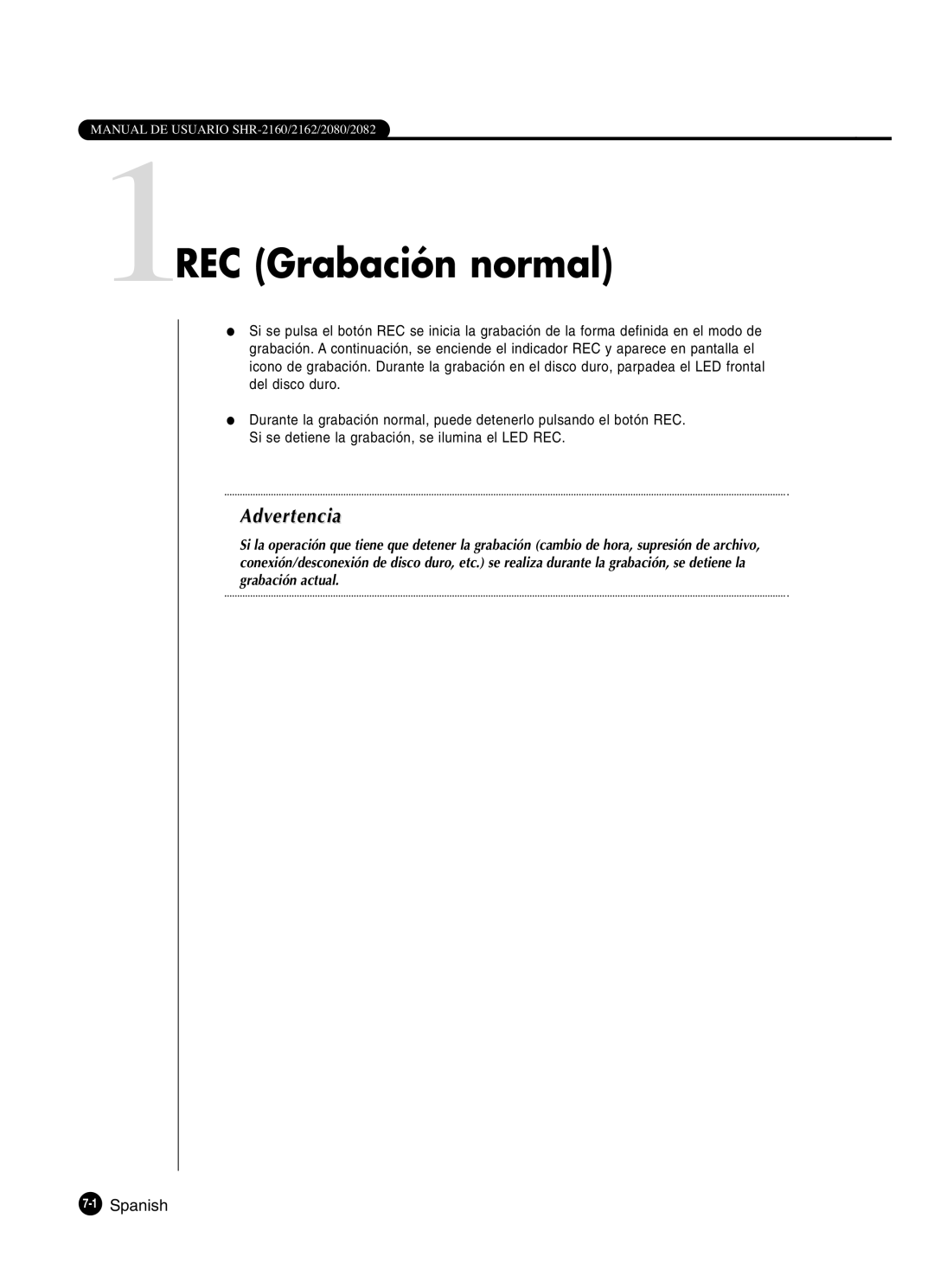 Samsung SHR-2160P2/XEC, SHR-2162P, SHR-2160P/XEC, SHR-2080P2/XEC manual 1REC Grabación normal, 1Spanish 