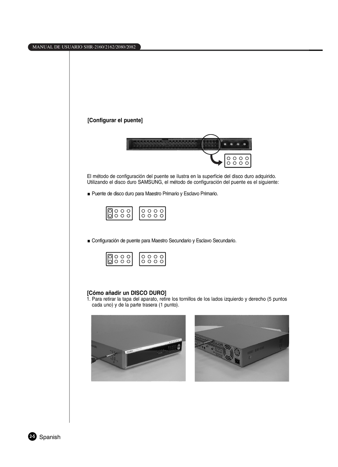 Samsung SHR-2160P2/XEC, SHR-2162P, SHR-2160P/XEC, SHR-2080P2/XEC manual Configurar el puente 