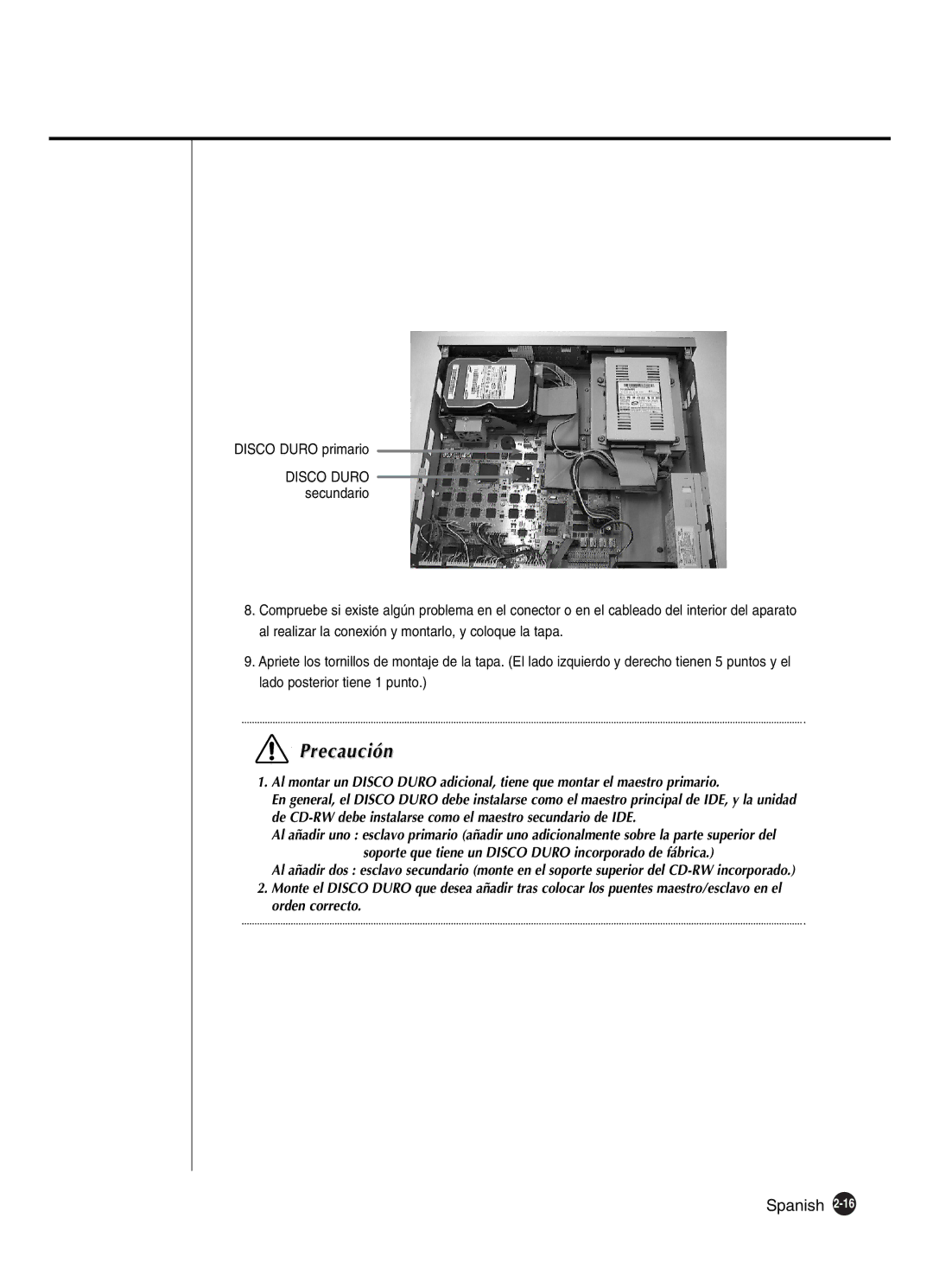 Samsung SHR-2160P/XEC, SHR-2162P, SHR-2160P2/XEC, SHR-2080P2/XEC manual Disco Duro primario 