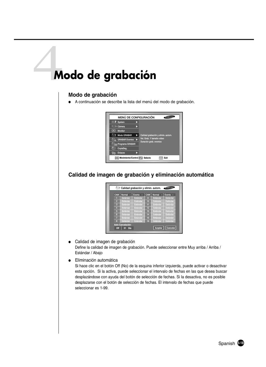 Samsung SHR-2162P 4Modo de grabación, Calidad de imagen de grabación y eliminación automática, Eliminación automática 