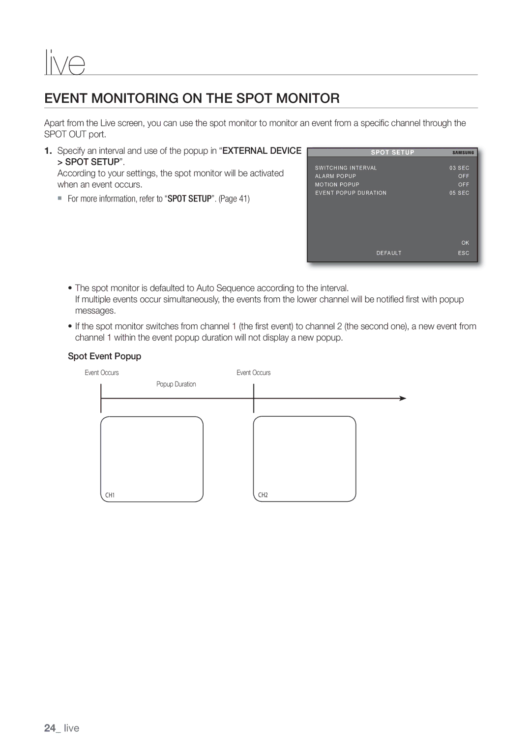 Samsung SHR-3040P manual Event Monitoring on the Spot Monitor, Spot Setup 