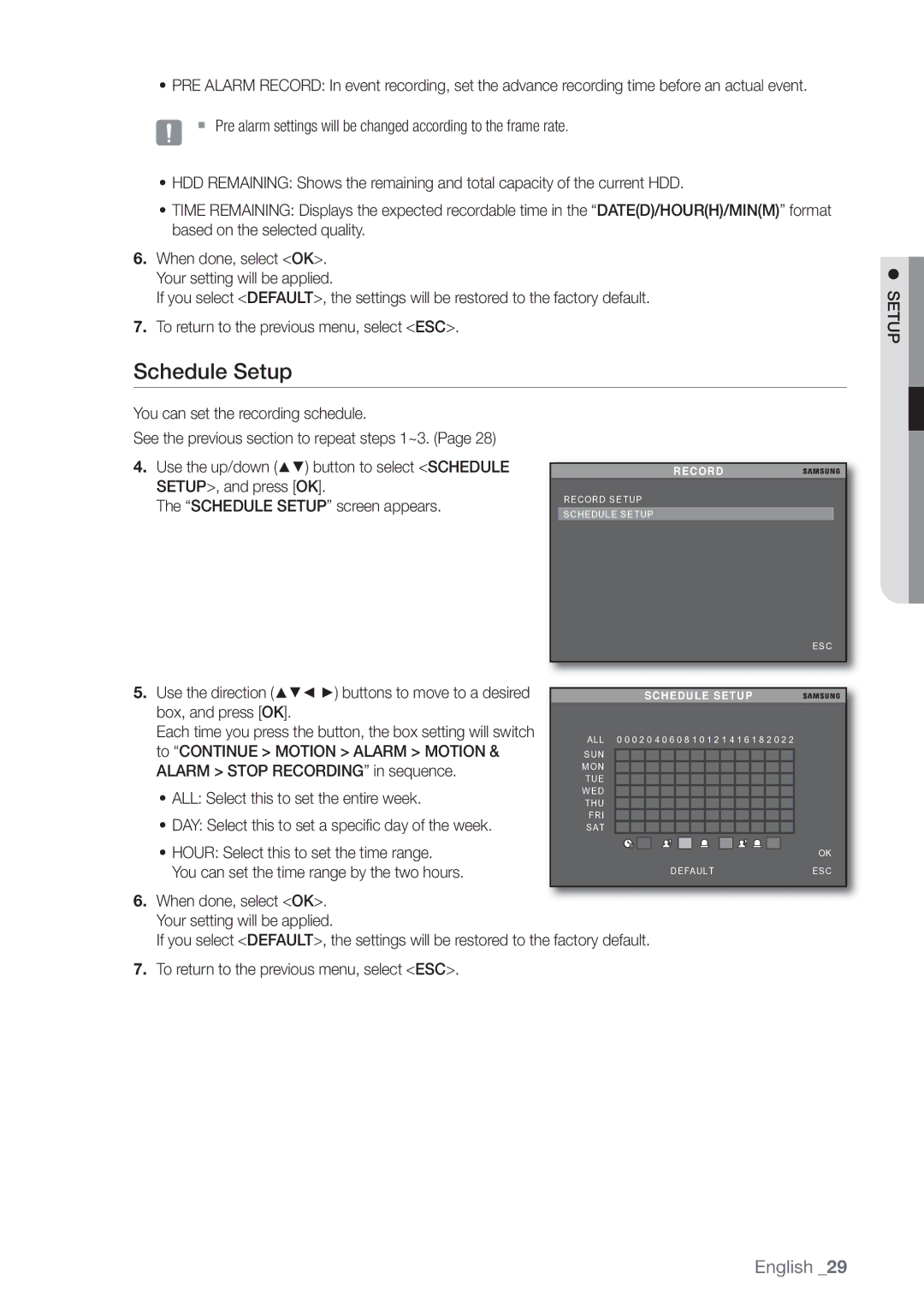 Samsung SHR-3040P manual SETUP, and press OK, Schedule Setup screen appears 