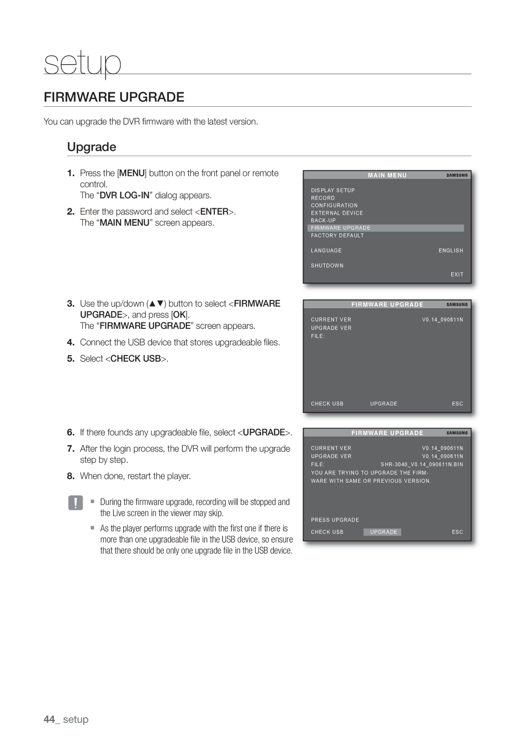 Samsung SHR-3040P manual Firmware Upgrade, You can upgrade the DVR ﬁ rmware with the latest version, Select Check USB 