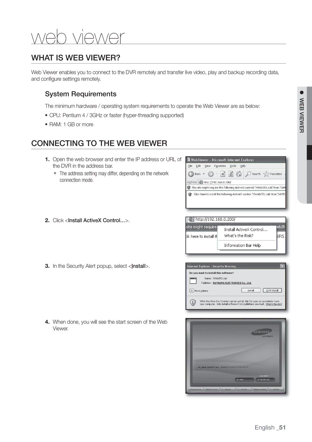 Samsung SHR-3040P manual What is WEB VIEWER?, Connecting to the WEB Viewer, System Requirements,  WEB Viewer 