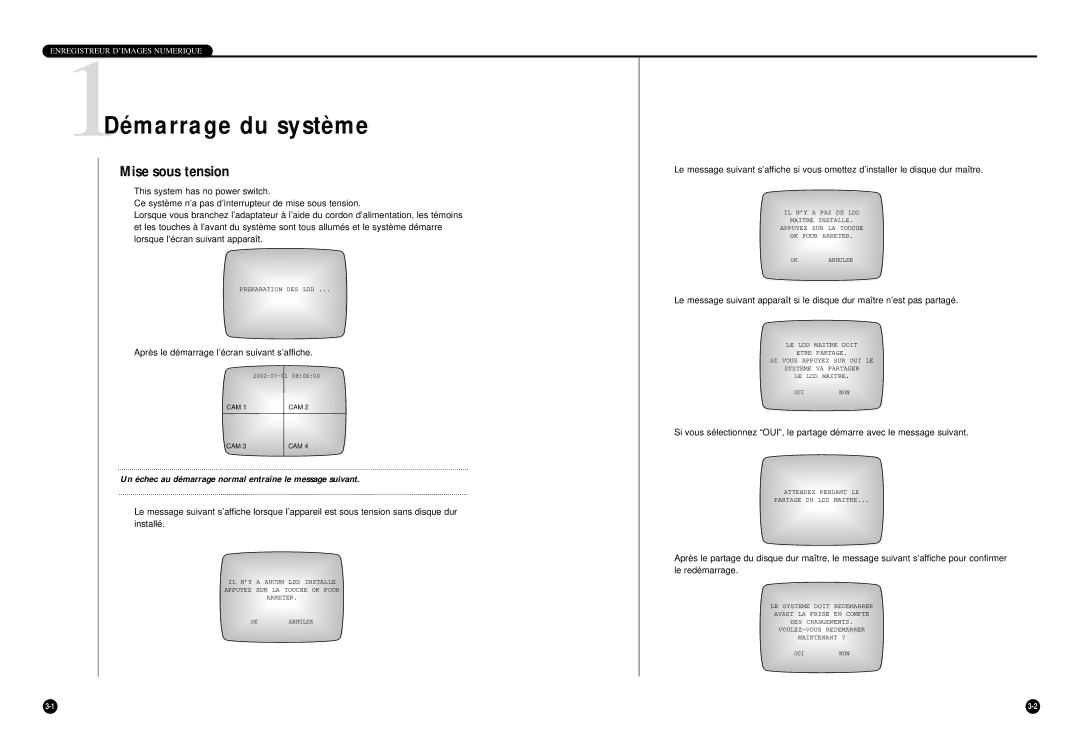 Samsung SHR-4040P manual 1Démarrage du système, Mise sous tension, Après le démarrage l’écran suivant s’affiche 