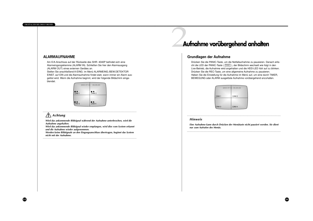 Samsung SHR-4040P manual Alarmaufnahme, Grundlagen der Aufnahme 