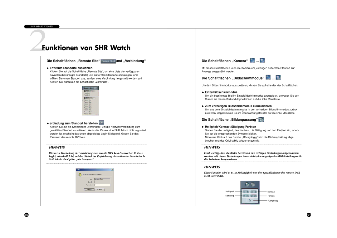 Samsung SHR-4040P 2Funktionen von SHR Watch, Die Schaltflächen „Remote Site und „Verbindung, Die Schaltflächen „Kamera 