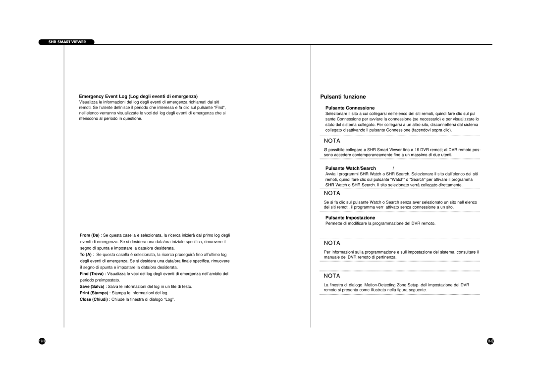 Samsung SHR-4040P manual Pulsanti funzione, ❿Emergency Event Log Log degli eventi di emergenza, ❿Pulsante Connessione 