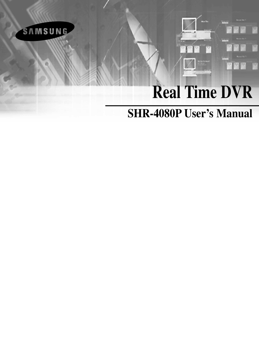 Samsung SHR-4080P/SAU manual Real Time DVR 