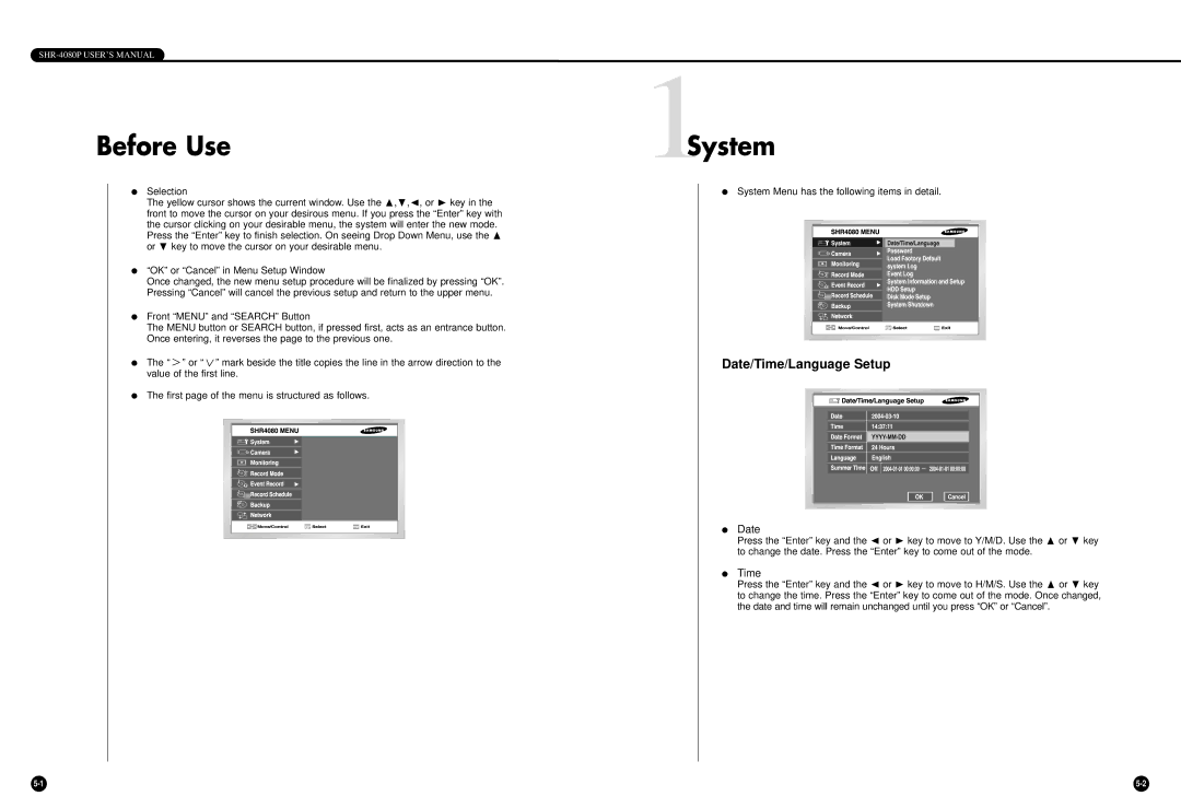 Samsung SHR-4080P manual Before Use, 1System, Date/Time/Language Setup 