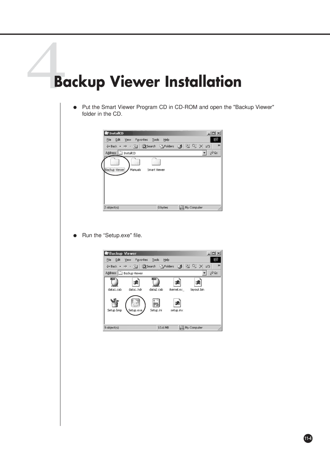 Samsung SHR-4081P manual 4Backup Viewer Installation 