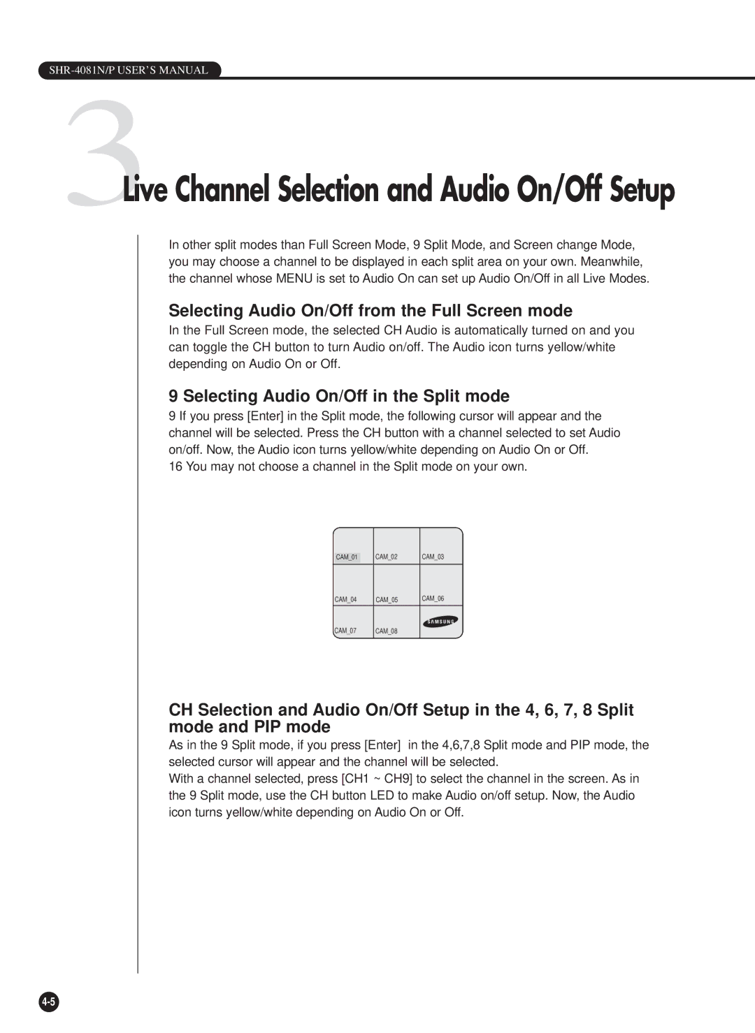 Samsung SHR-4081P manual Selecting Audio On/Off from the Full Screen mode, Selecting Audio On/Off in the Split mode 