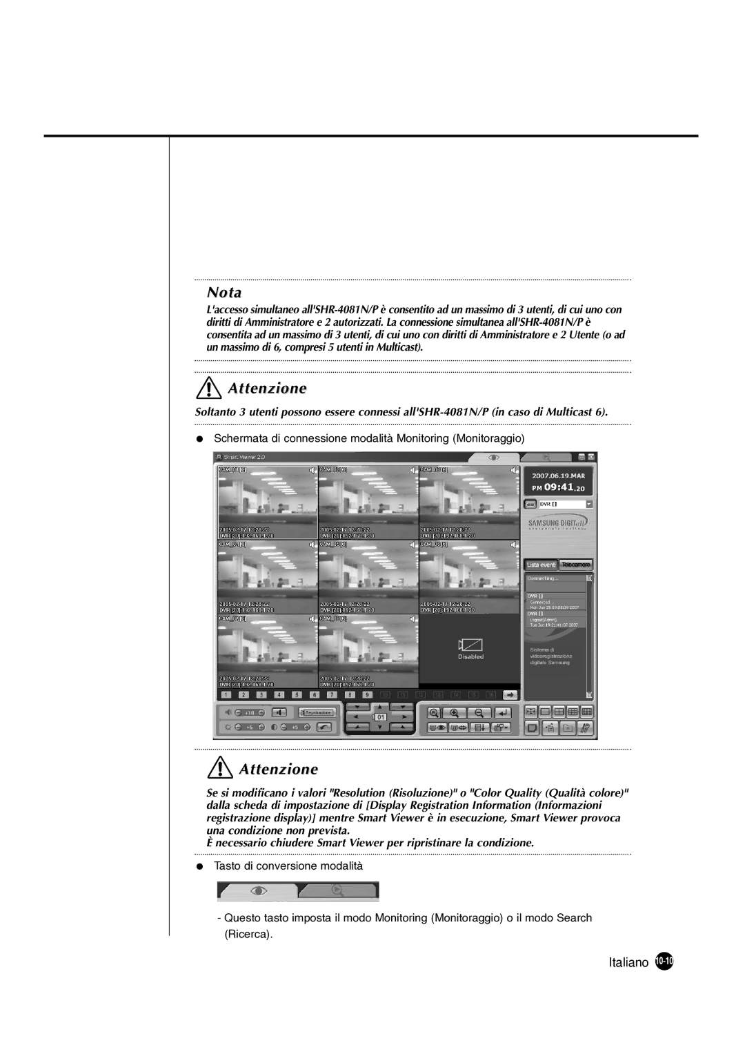 Samsung SHR-4081P manual Schermata di connessione modalità Monitoring Monitoraggio 