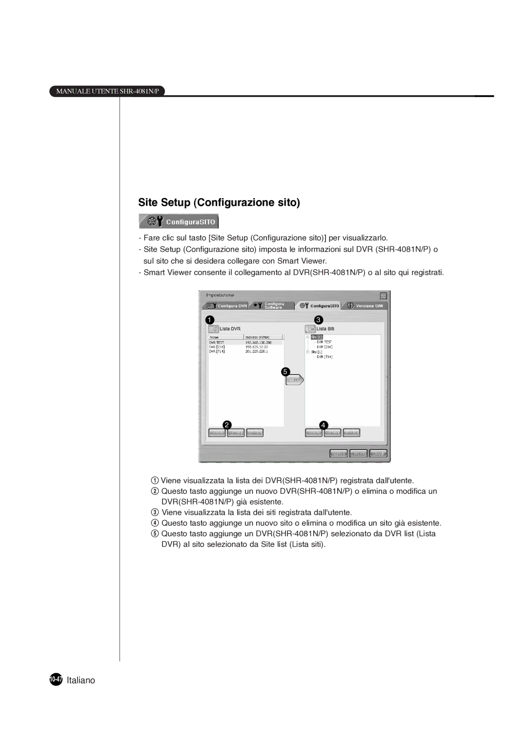 Samsung SHR-4081P manual Site Setup Configurazione sito, 10-47Italiano, DVR al sito selezionato da Site list Lista siti 