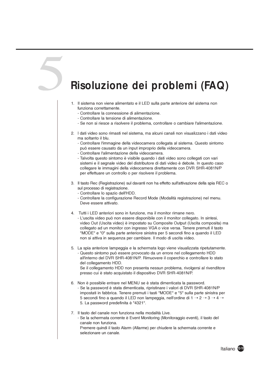 Samsung SHR-4081P manual 5Risoluzione dei problemi FAQ 