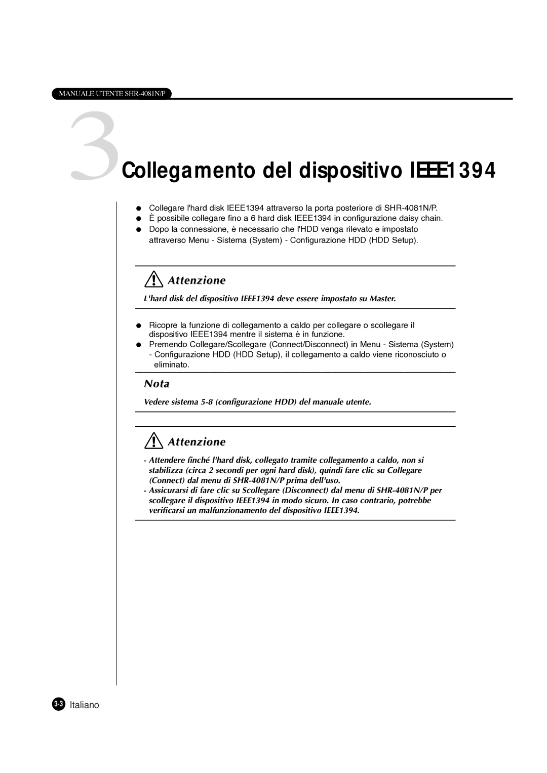 Samsung SHR-4081P manual 3Collegamento del dispositivo IEEE1394 