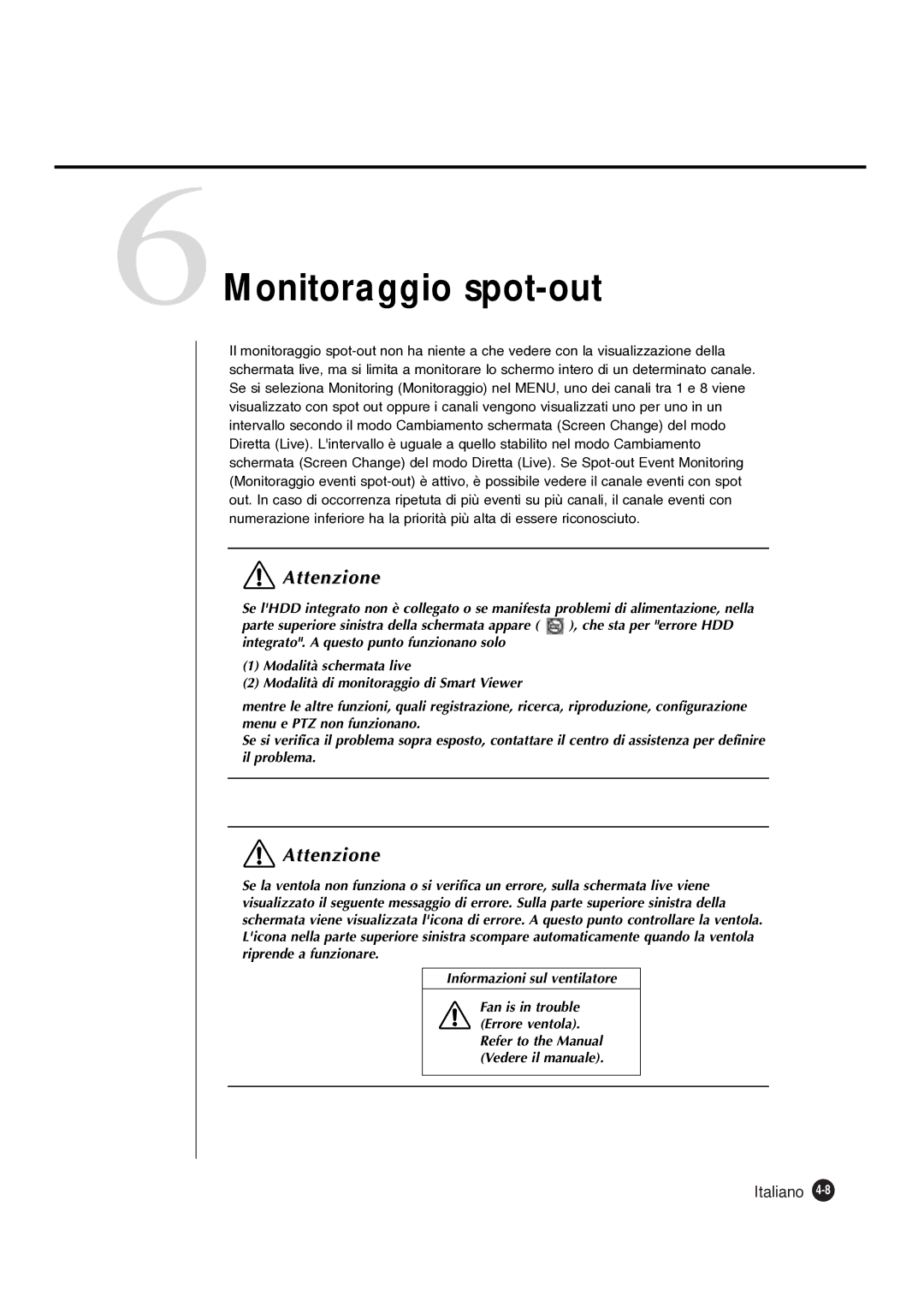 Samsung SHR-4081P manual 6Monitoraggio spot-out 