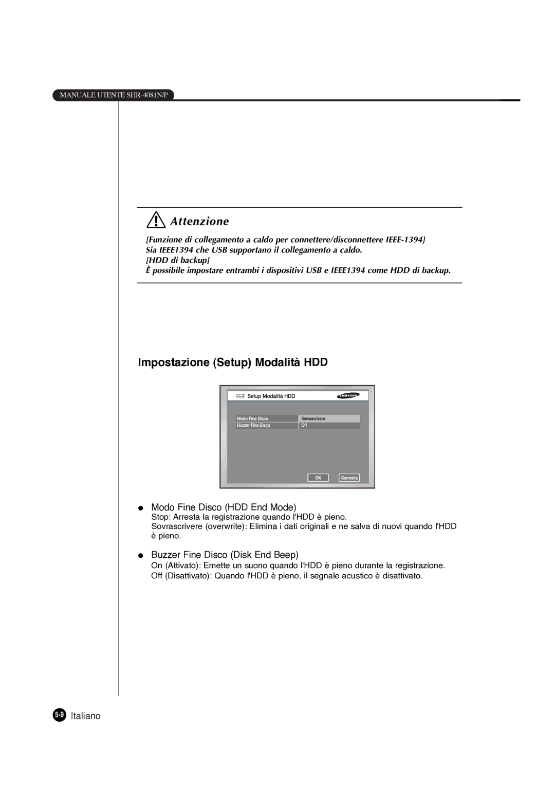 Samsung SHR-4081P manual Impostazione Setup Modalità HDD, Modo Fine Disco HDD End Mode, Buzzer Fine Disco Disk End Beep 