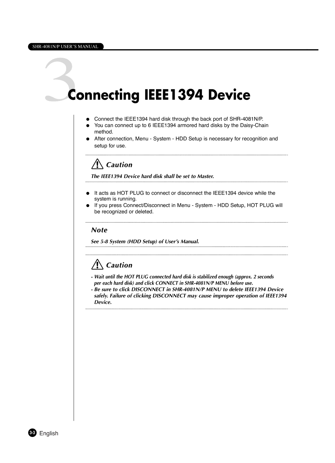 Samsung SHR-4081P manual 3Connecting IEEE1394 Device, IEEE1394 Device hard disk shall be set to Master 