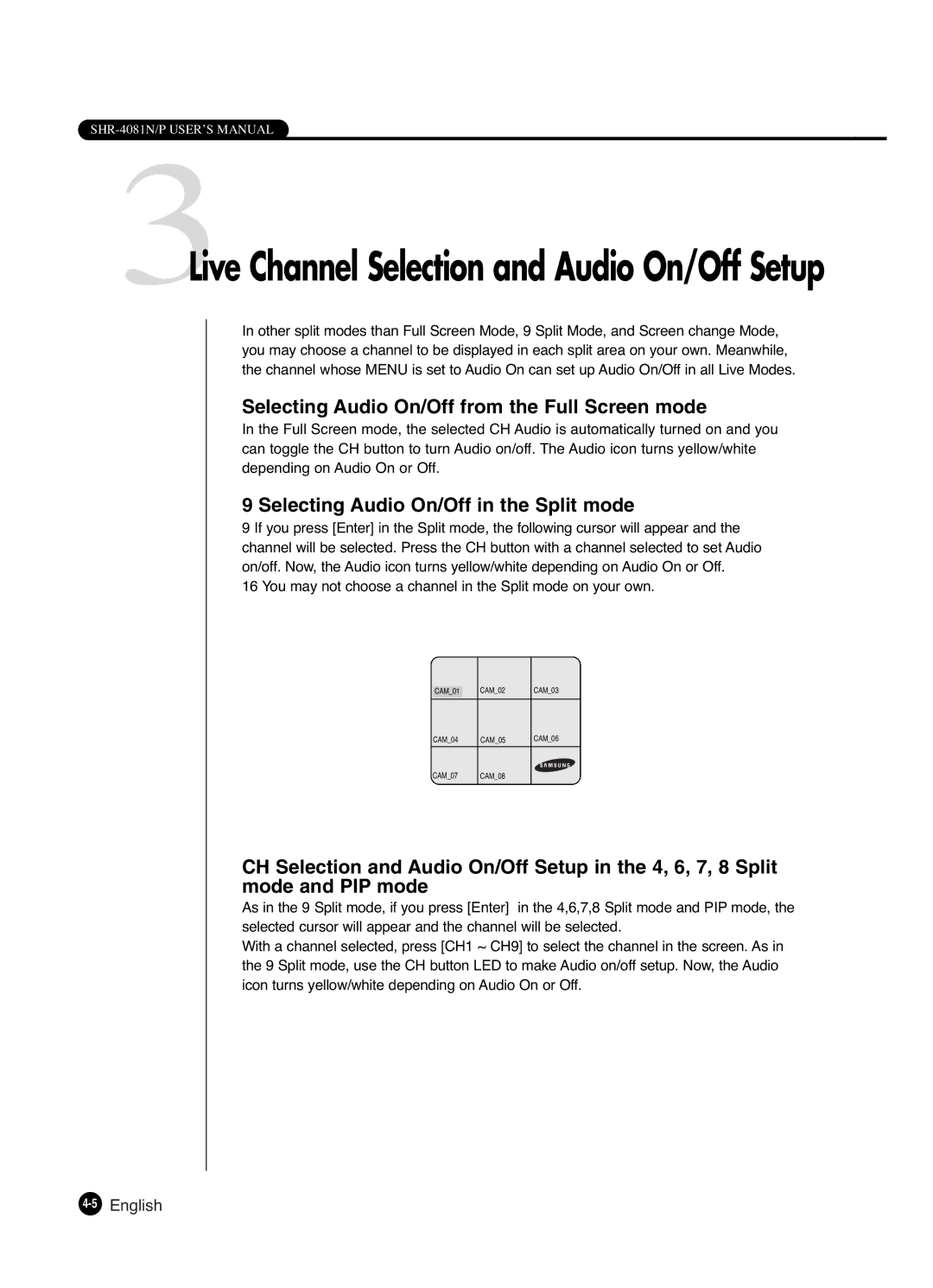 Samsung SHR-4081P manual Selecting Audio On/Off from the Full Screen mode, Selecting Audio On/Off in the Split mode 